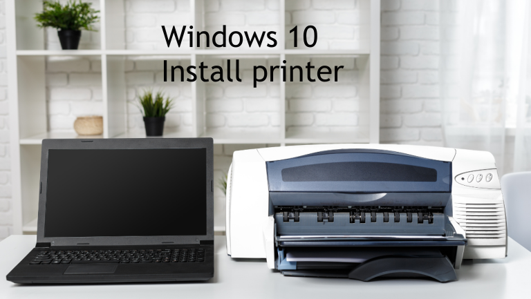 Install Windows 10 printer 